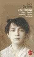Une femme (Biography of Camille Claudel)