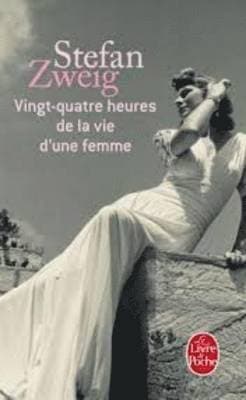 Vingt-Quatre Heures De LA Vie D'Une Femme