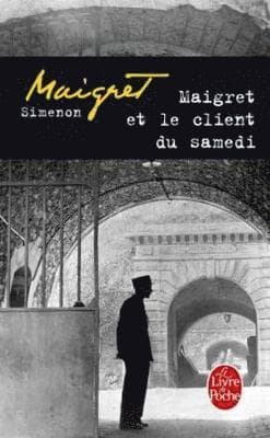 Maigret et le client du samedi