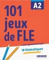 100% Jeux de FLE - 101 jeux de Vocabulaire A2 - Cahier de jeux