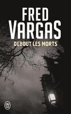 Debout les morts