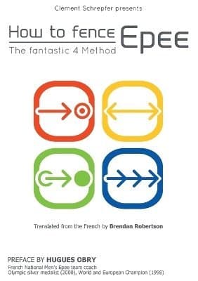How to fence epee -The fantastic 4 method