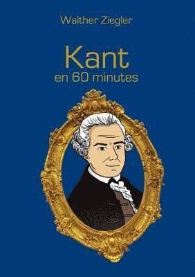Kant en 60 minutes