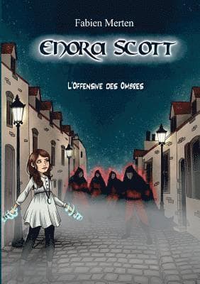 Enora Scott, l'Offensive des Ombres