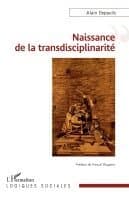 Naissance de la transdisciplinarité
