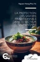 protection des savoirs traditionnels dans le secteur alimentaire