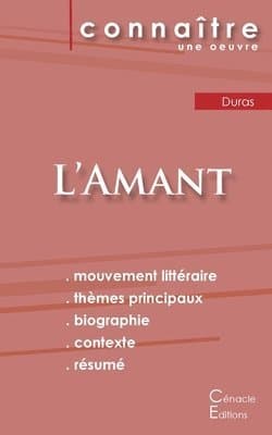 Fiche de lecture L'Amant de Marguerite Duras (Analyse littéraire de référence et résumé complet)
