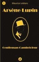 Arsène Lupin, Gentleman-Cambrioleur