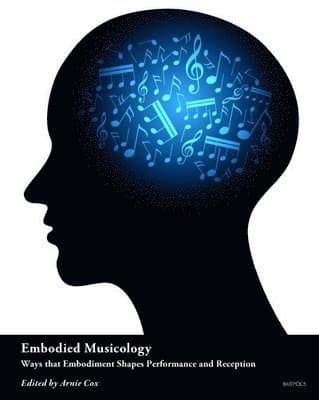 Embodied Musicology