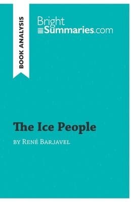 The Ice People by René Barjavel (Book Analysis)