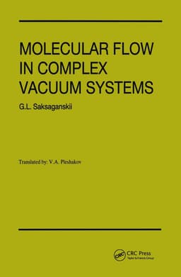 Molecular Flow Complex Vaccum Systems