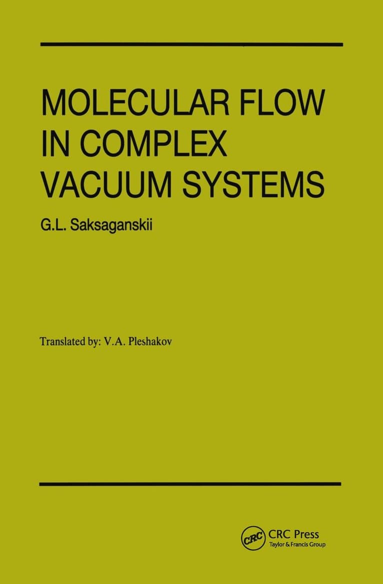 Molecular Flow Complex Vaccum Systems