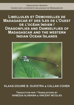 Dragonflies and Damselflies of Madagascar and the Western Indian Ocean Islands