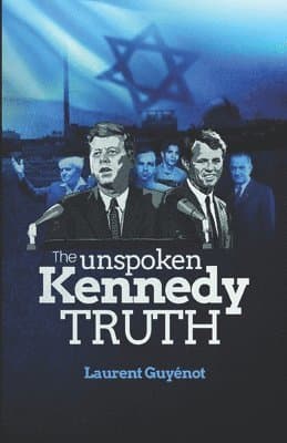 Unspoken Kennedy Truth