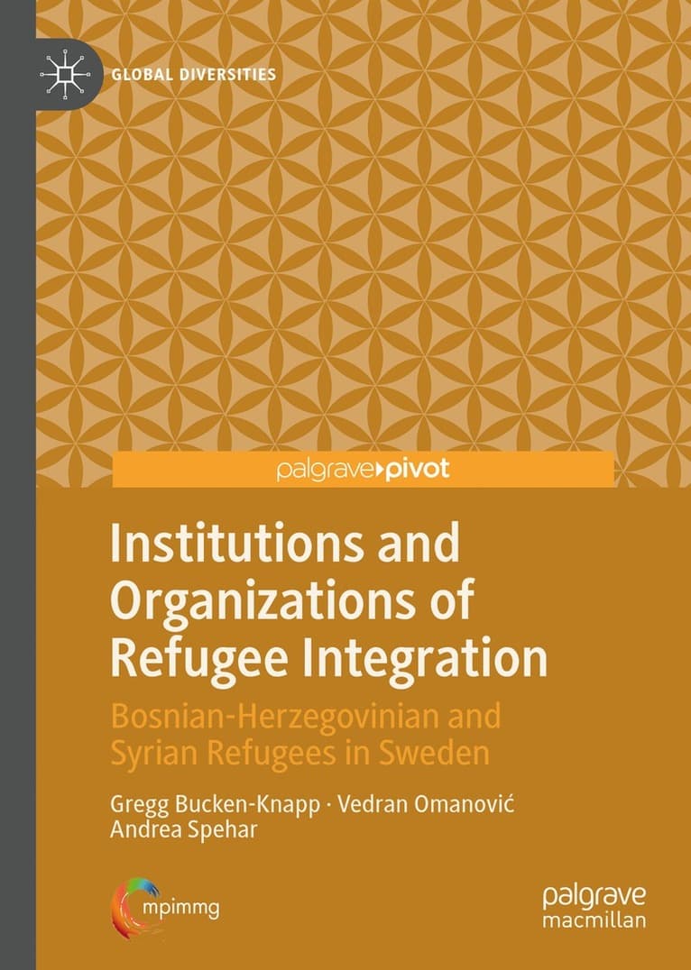 Institutions and Organizations of Refugee Integration