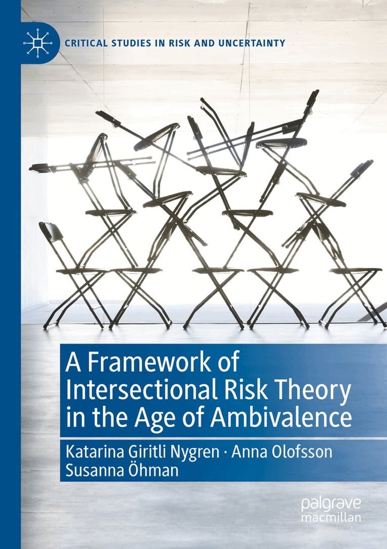 Framework of Intersectional Risk Theory in the Age of Ambivalence