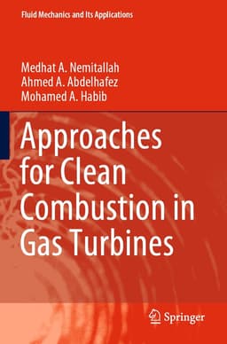 Approaches for Clean Combustion in Gas Turbines