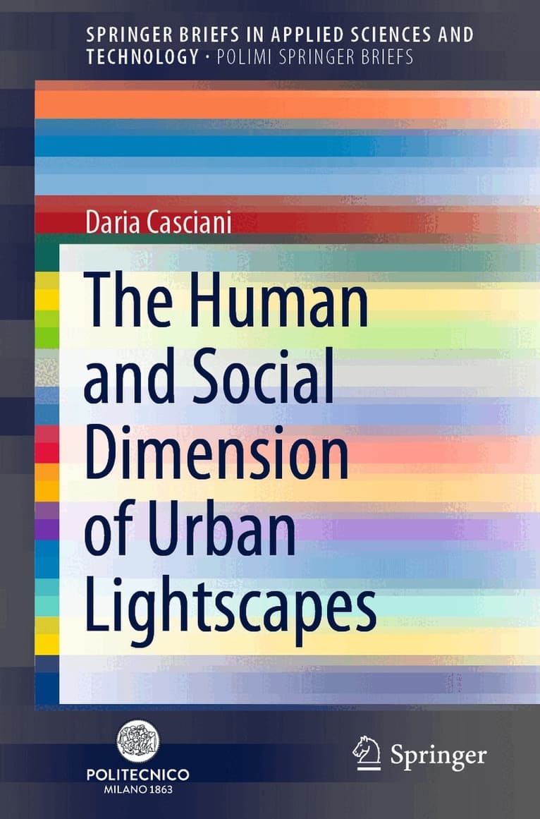 Human and Social Dimension of Urban Lightscapes