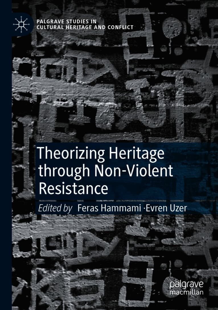 Theorizing Heritage through Non-Violent Resistance