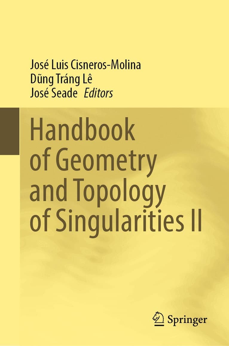 Handbook of Geometry and Topology of Singularities II