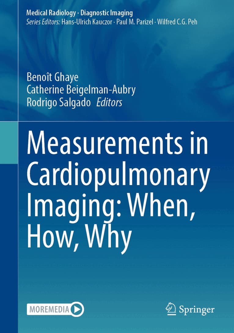 Measurements in Cardiopulmonary Imaging: When, How, Why