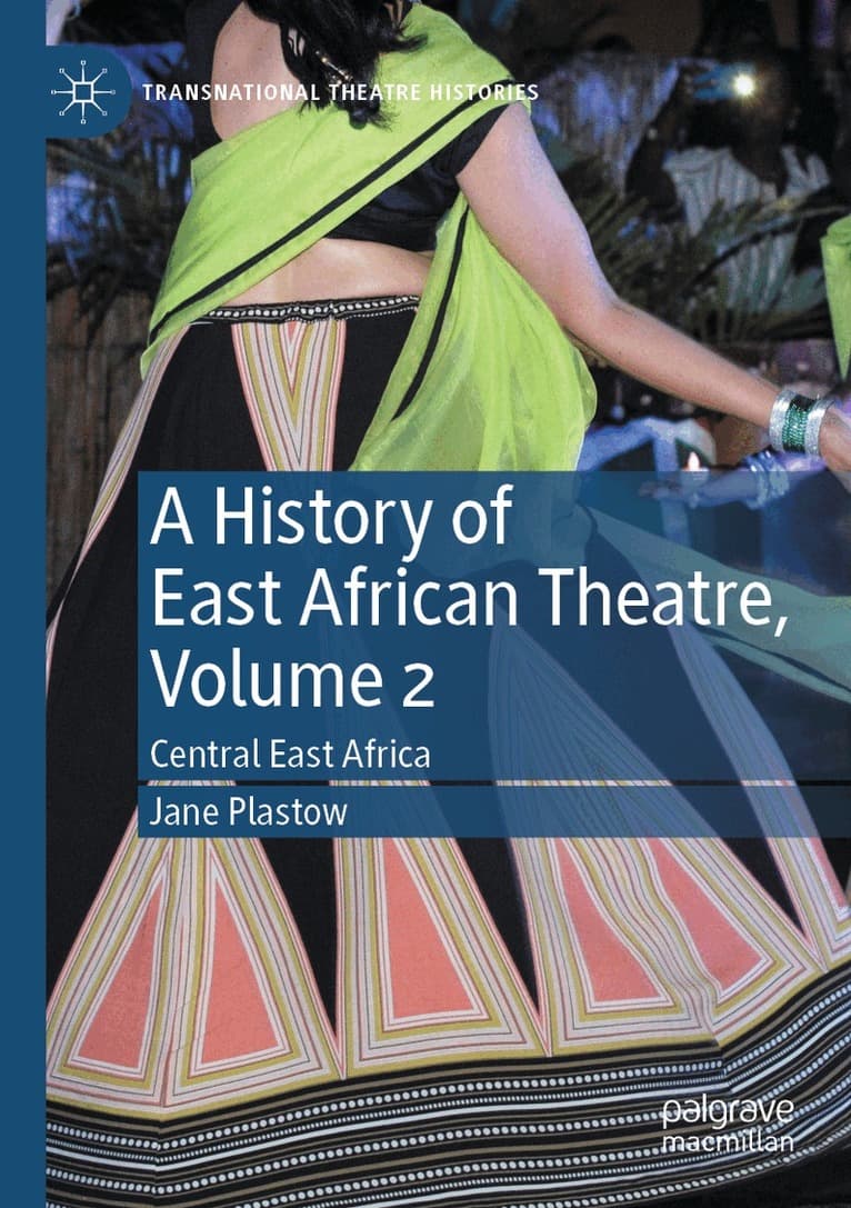 History of East African Theatre, Volume 2