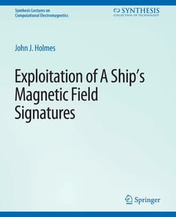Exploitation of a Ship's Magnetic Field Signatures