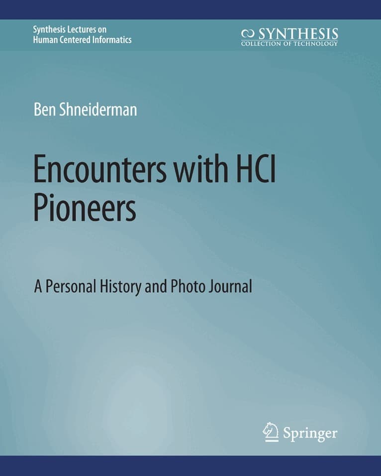 Encounters with HCI Pioneers