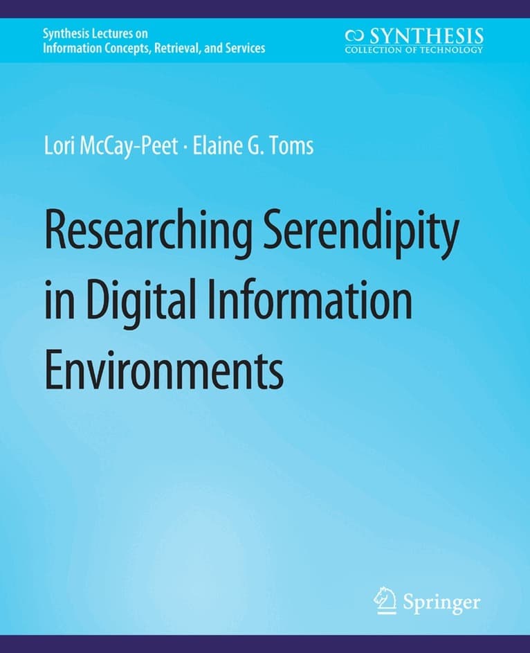 Researching Serendipity in Digital Information Environments