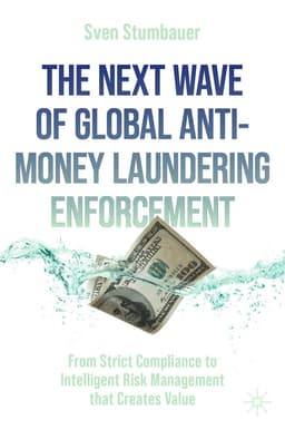 Next Wave of Global Anti-Money Laundering Enforcement