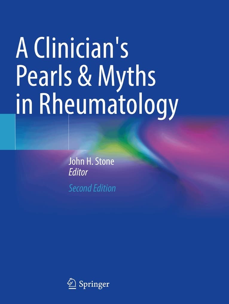Clinician's Pearls & Myths in Rheumatology