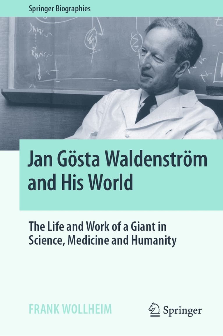 Jan Gösta Waldenström and His World