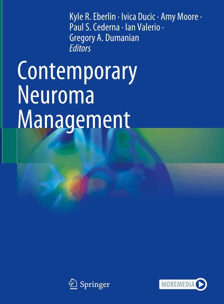 Contemporary Neuroma Management