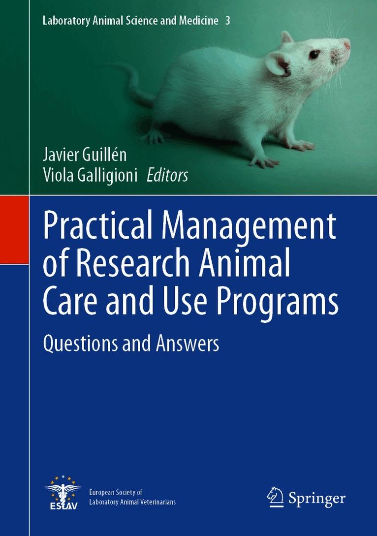 Practical Management of Research Animal Care and Use Programs