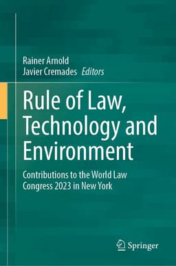 Rule of Law, Technology and Environment