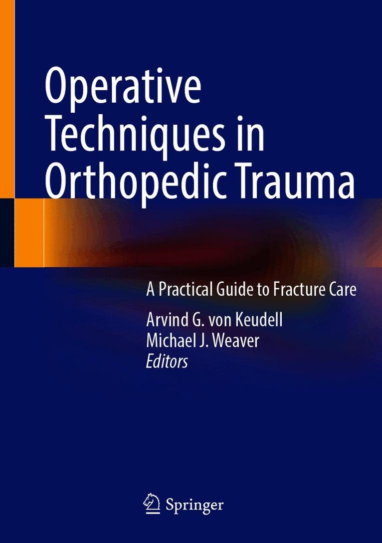 Operative Techniques in Orthopedic Trauma