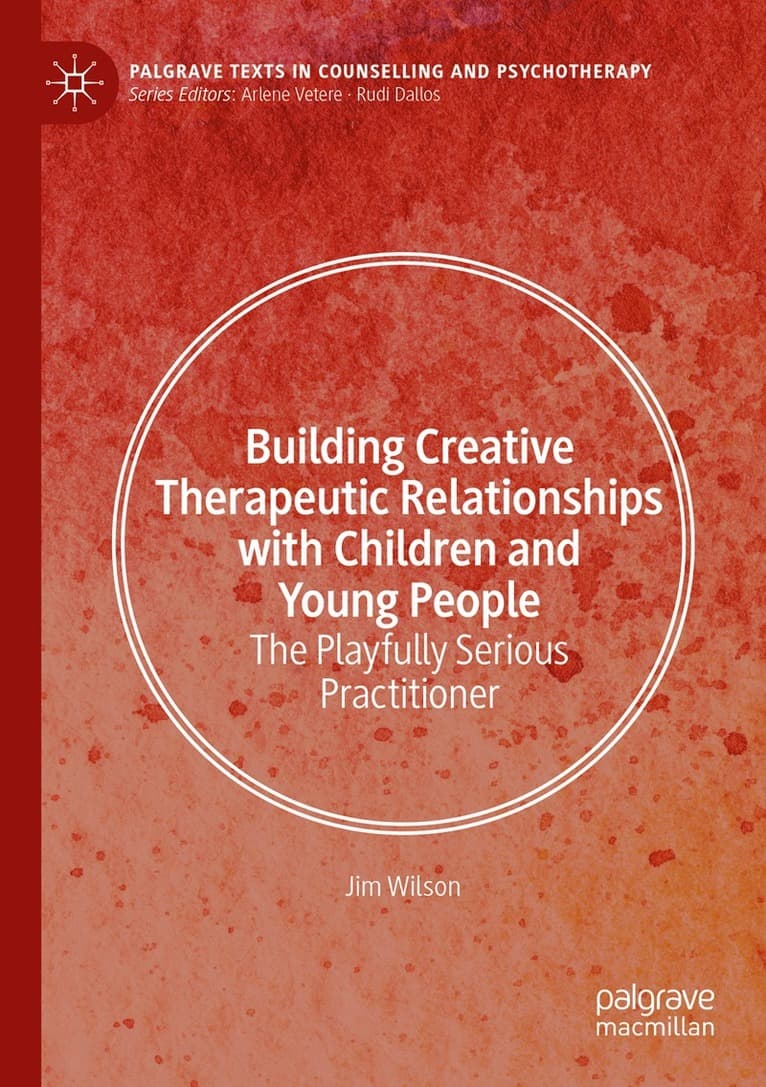 Building Creative Therapeutic Relationships with Children and Young People