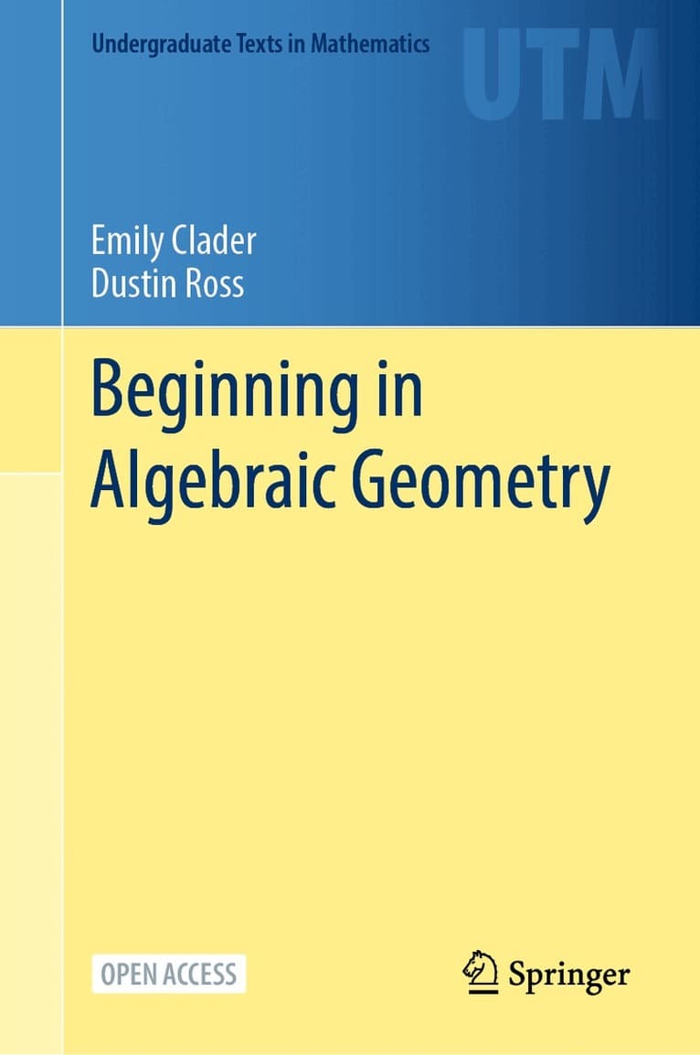 Beginning in Algebraic Geometry