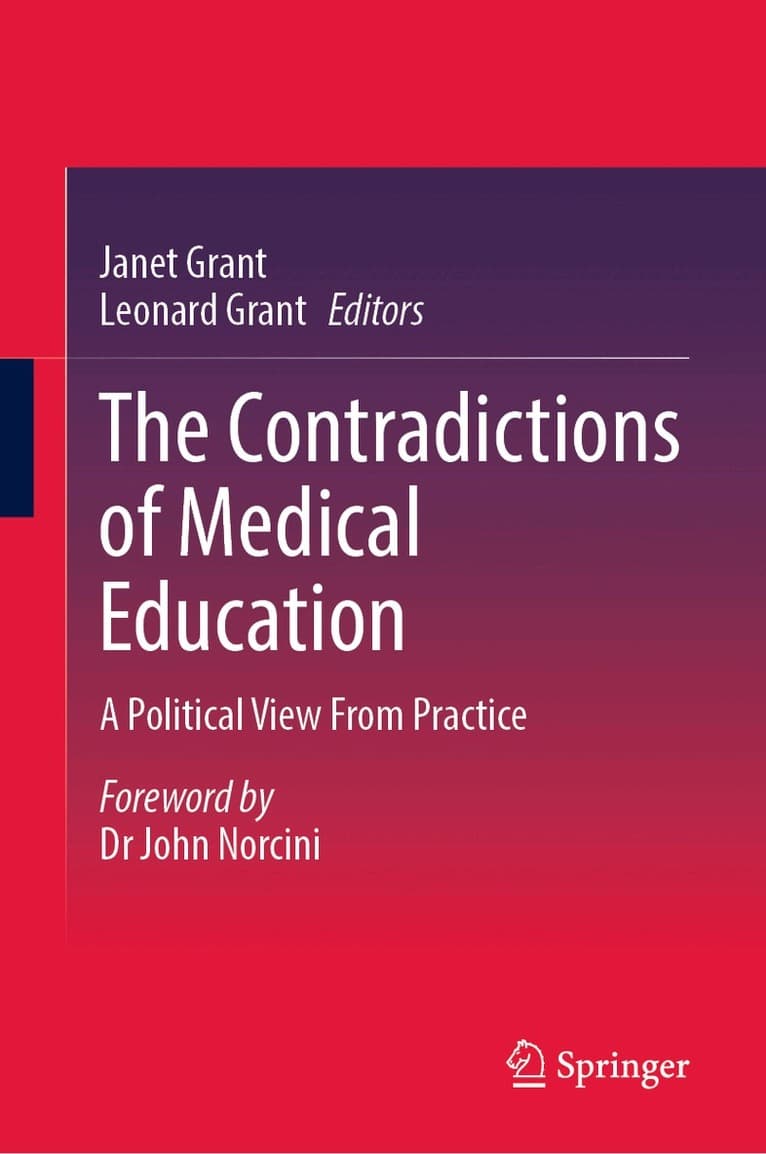 Contradictions of Medical Education