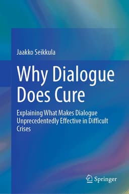 Why Dialogue Does Cure