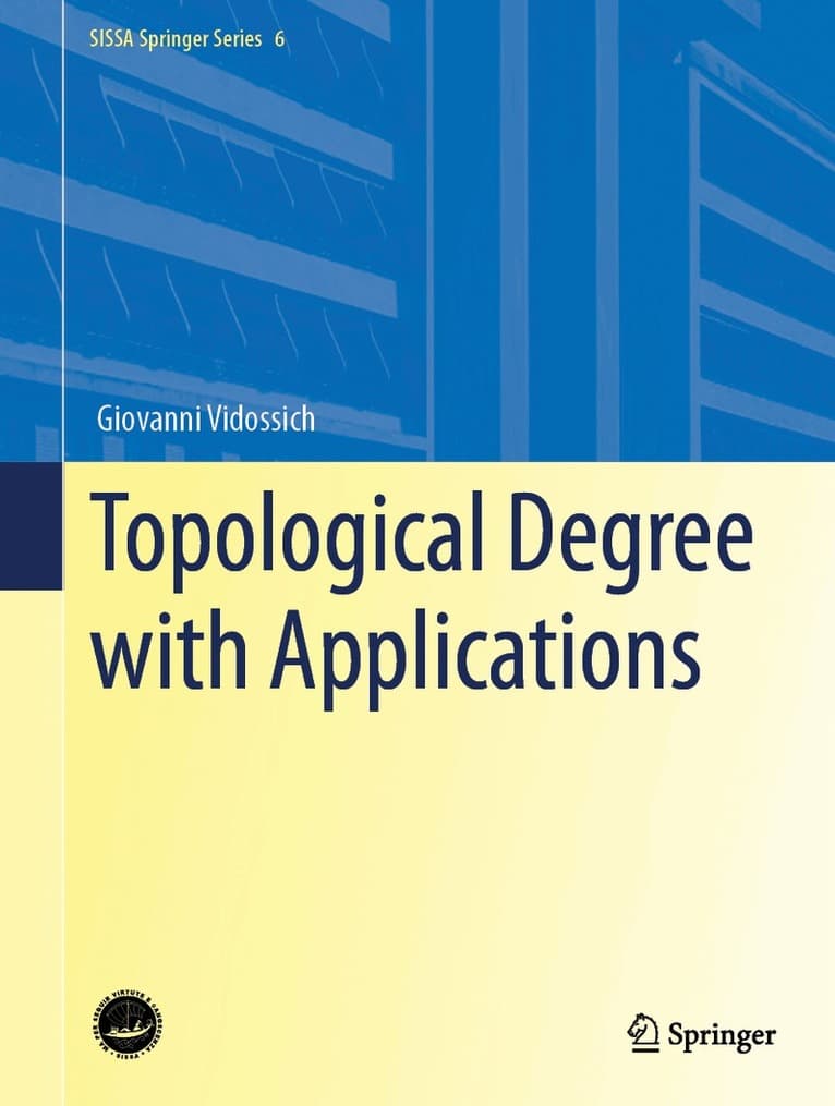 Topological Degree with Applications