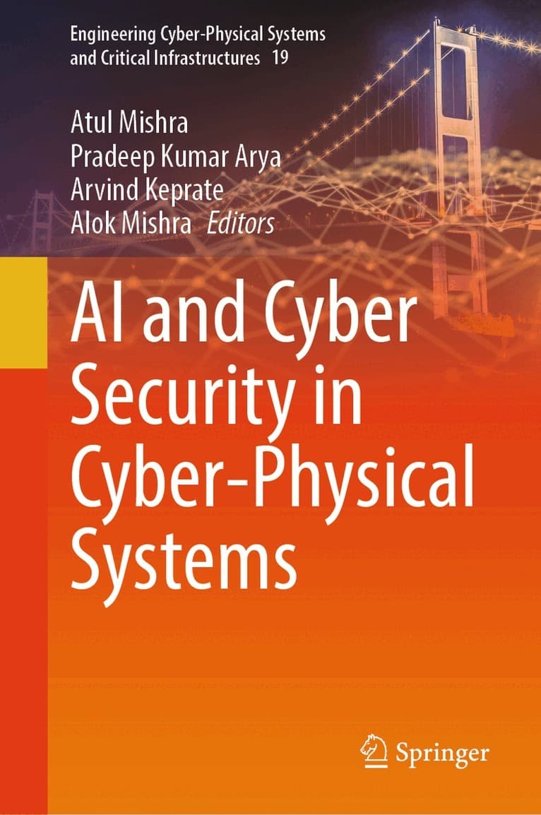 Omslag till boken AI and Cyber Security in Cyber-Physical Systems av Atul Mishra