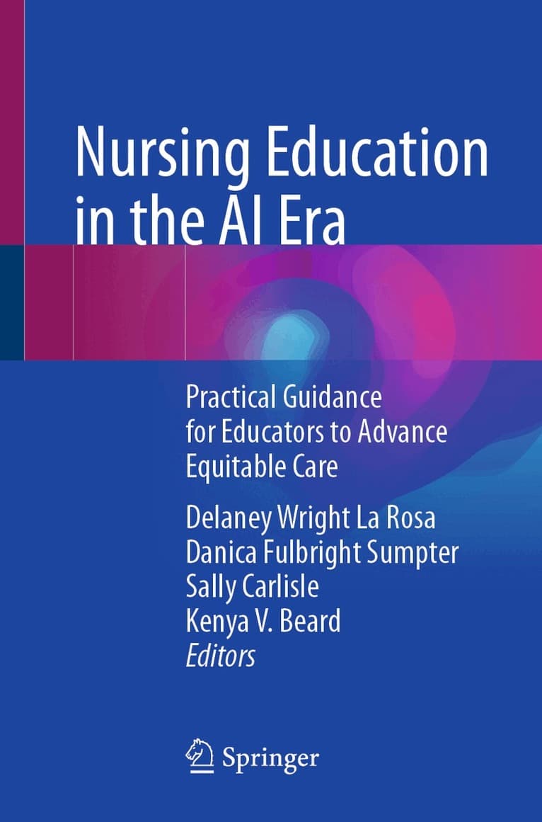 Nursing Education in the AI Era
