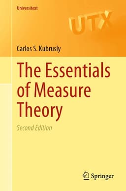 Essentials of Measure Theory