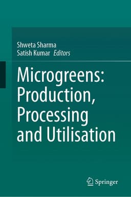 Microgreens: Production, Processing and Utilisation