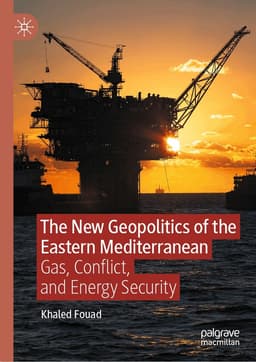 New Geopolitics of the Eastern Mediterranean