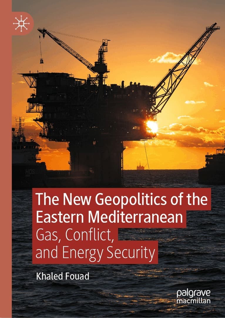 New Geopolitics of the Eastern Mediterranean