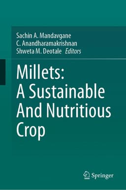 Millets: A Sustainable And Nutritious Crop