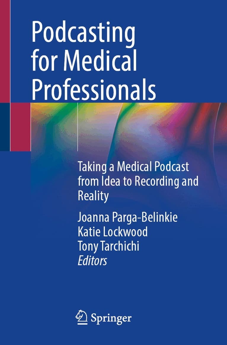 Podcasting for Medical Professionals