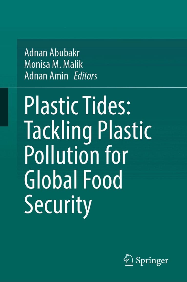 Plastic Tides: Tackling Plastic Pollution for Global Food Security